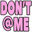 Emoji Pink_Dontatme