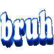 Emoji Bruh